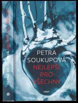 Nejlepší pro všechny - Petra Soukupová (2018, Host) - ID: 2008206