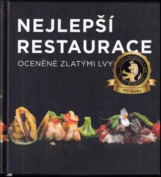 Nejlepší restaurace oceněné zlatými lvy 2019