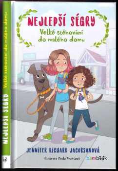 Jennifer Richard Jacobson: Nejlepší ségry. Velké stěhování do malého domu