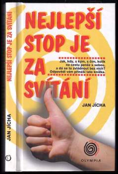 Nejlepší stop je za svítání