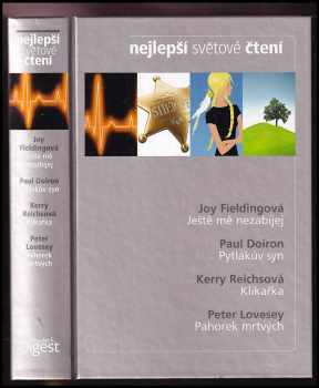 Joy Fielding: Nejlepší světové čtení : Ještě mě nezabíjej + Pytlákův syn + Klikařka + Pahorek mrtvých