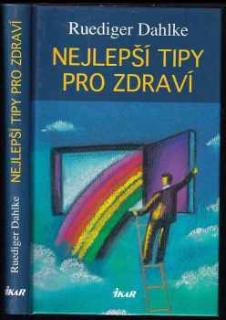 Nejlepší tipy pro zdraví