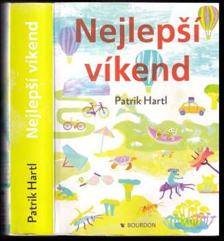 Patrik Hartl: Nejlepší víkend