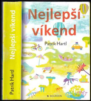 Patrik Hartl: Nejlepší víkend