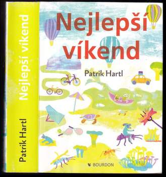 Patrik Hartl: Nejlepší víkend