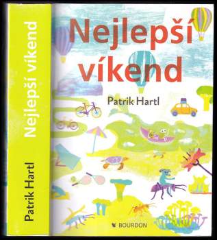 Patrik Hartl: Nejlepší víkend