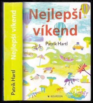 Patrik Hartl: Nejlepší víkend