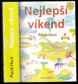 Patrik Hartl: Nejlepší víkend
