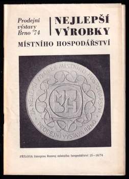 Nejlepší výrobky místního hospodářství Prodejní výstavy Brno '74