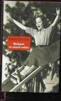 Irena Brežná: Nejlepší ze všech světů