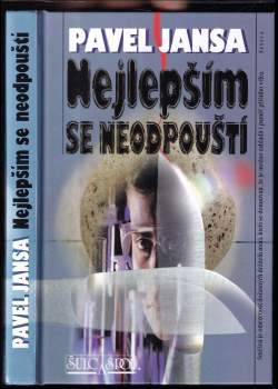 Pavel Jansa: Nejlepším se neodpouští