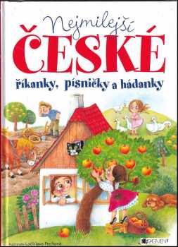 Nejmilejší české říkanky, písničky a hádanky