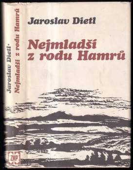 Jaroslav Dietl: Nejmladší z rodu Hamrů