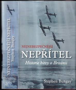 Stephen Bungay: Nejnebezpečnější nepřítel