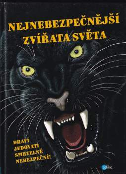 Nejnebezpečnější zvířata světa