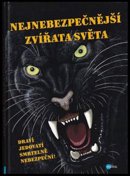 Nejnebezpečnější zvířata světa