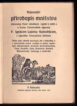 Ignác Antonín Born: Nejnovější přírodopis mnišstva objasněný třemi tabulkami, rytými v mědi a v duchu Linnéovském vypsaný P. Ignácem Lojolou Kutnobijcem, z bývalého Tovaryšstva Ježíšova