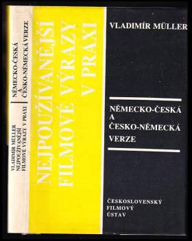 Nejpoužívanější filmové výrazy v praxi : Německo-česká a česko-německá verze