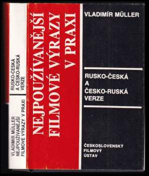 Nejpoužívanější filmové výrazy v praxi : rusko-česká a česko-ruská verze