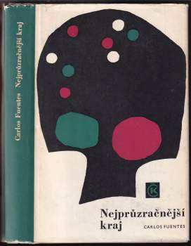 Carlos Fuentes: Nejprůzračnější kraj