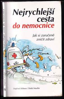 Nejrychlejší cesta do nemocnice