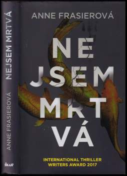 Anne Frasier: Nejsem mrtvá