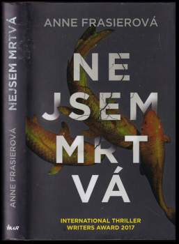 Anne Frasier: Nejsem mrtvá