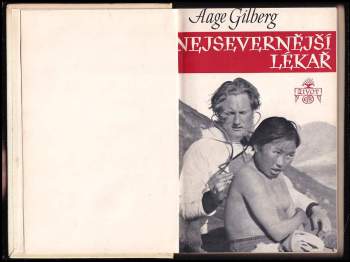 Aage Gilberg: Nejsevernější lékař