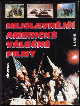 Lawrence J Quirk: Nejslavnější americké válečné filmy