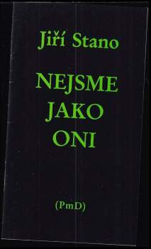 Jiří Stano: Nejsme jako oni