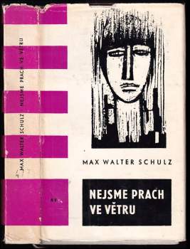 Nejsme prach ve větru