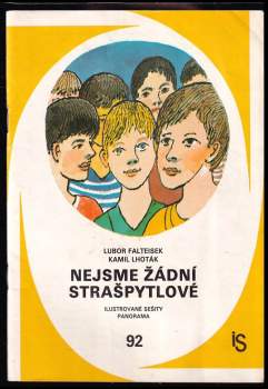 Nejsme žádní strašpytlové