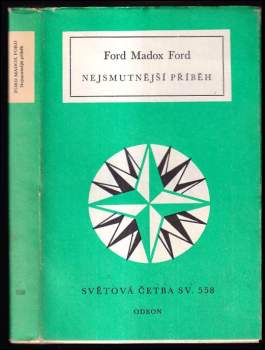 Nejsmutnější příběh - Ford Madox Ford, Madox Ford Ford (1989, Odeon) - ID: 758357