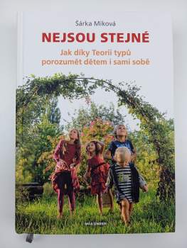 Šárka Miková: Nejsou stejné