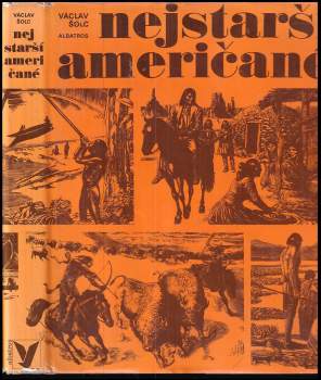 Václav Šolc: Nejstarší Američané