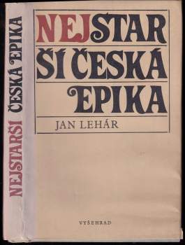 Jan Lehar: Nejstarší česká epika