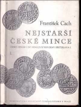 František Cach: Nejstarší české mince