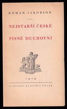 Roman Jakobson: Nejstarší české písně duchovní