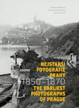 Nejstarší fotografie Prahy