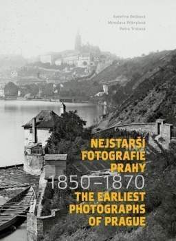 Nejstarší fotografie Prahy