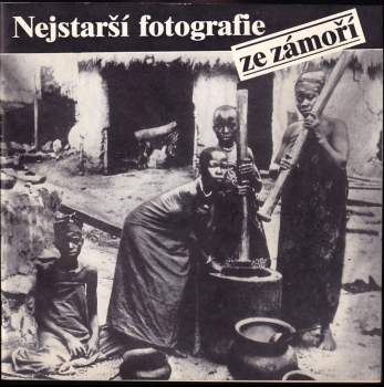 Nejstarší fotografie ze zámoří