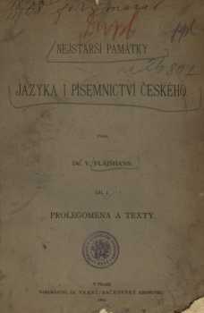 Nejstarší památky jazyka i písemnictví českého