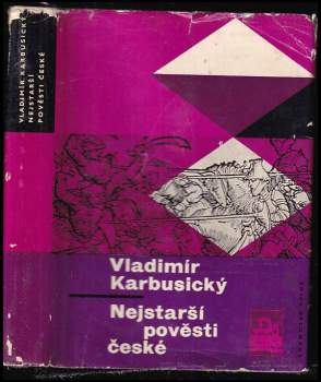 Vladimír Karbusický: Nejstarší pověsti české