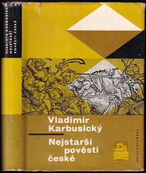 Vladimír Karbusický: Nejstarší pověsti české
