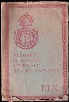 Nejstarší slovanská legenda o Svatém Václavu