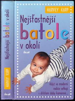 Nejšťastnější batole v okolí