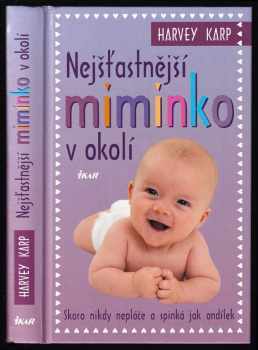 Nejšťastnější miminko v okolí - Harvey Karp (2008, Ikar) - ID: 1244495