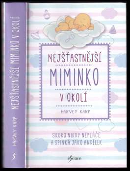 Harvey Karp: Nejšťastnější miminko v okolí