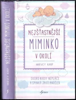 Harvey Karp: Nejšťastnější miminko v okolí