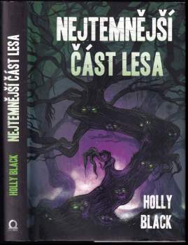 Nejtemnější část lesa